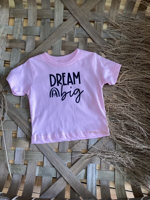 Dream Big Tee
