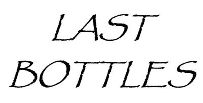 Last Bottles