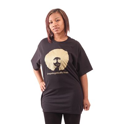 Unapologetically Black T-Shirt: BLACK
