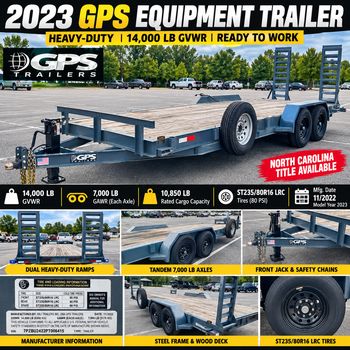 2023 GPS 22' x 7' Equipment Trailer – 14K GVWR – Tandem 7K Axles – 10,850 LB Capacity – NC Title