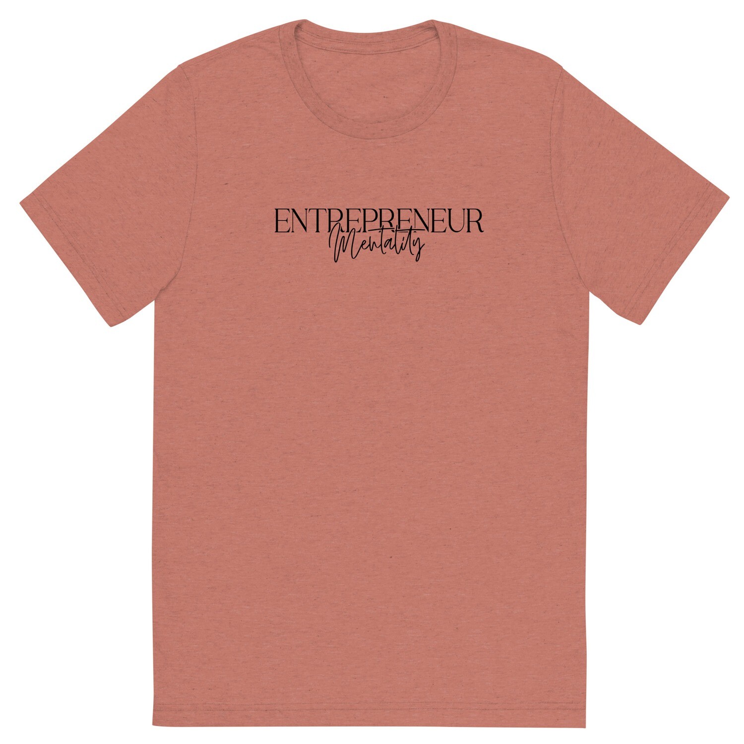 Entrepreneur Mentality T-Shirt