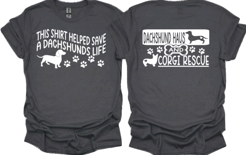 This shirt helped save a dachshunds life with DHACR logo on back