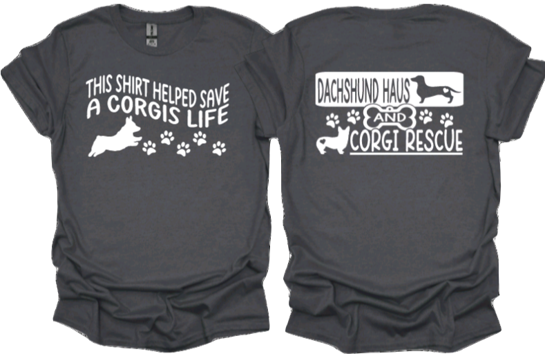 This shirt helped save a corgis life with DHACR logo on back