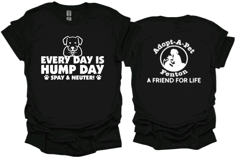 Every Day Is Hump Day unisex tshirt or sweatshirt with logo on back