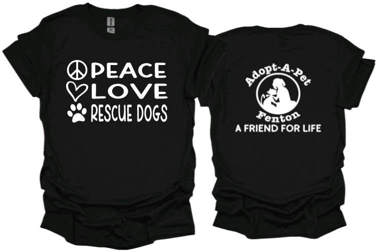Peace Love Rescue Dogs unisex tshirt or crewneck sweatshirt with logo on back