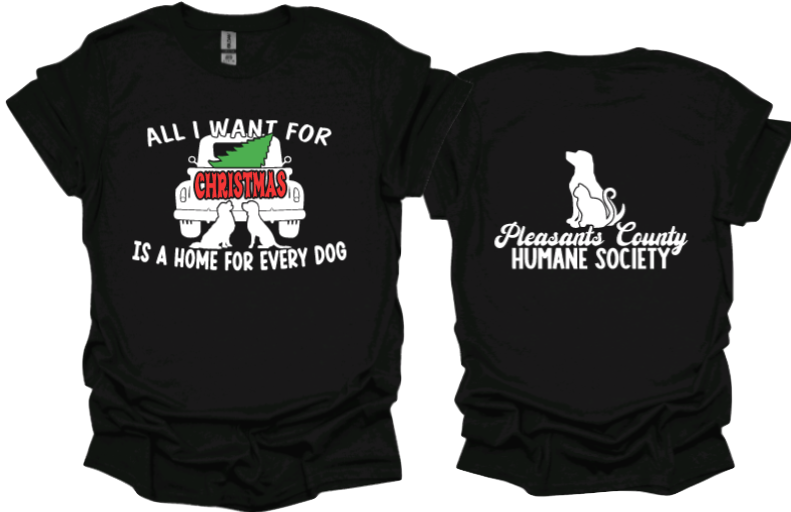 All I want for Christmas is a home for every dog w/dogs and truck unisex tshirt or crewneck sweatshirt with logo on back