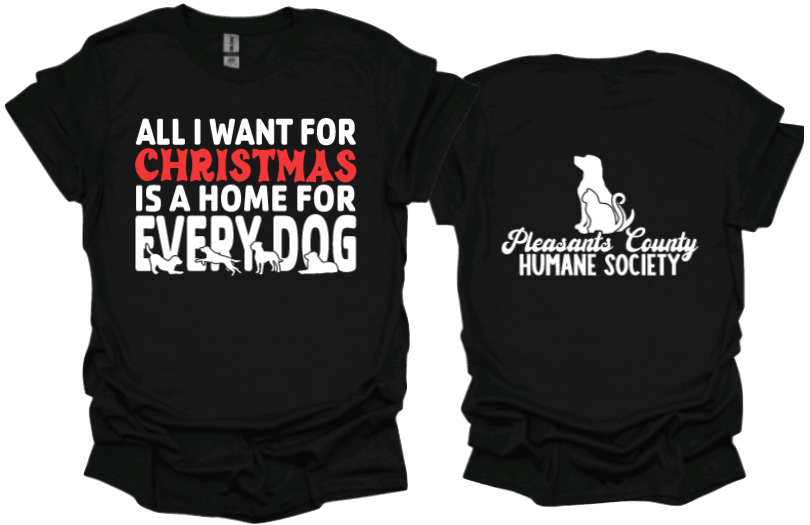 All I want for Christmas is a home for every dog unisex tshirt or crewneck sweatshirt with logo on back