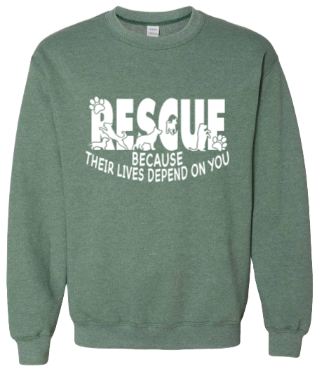 Rescue Because Their Lives Depend on You
Unisex Tshirt, sweatshirt or hoodie