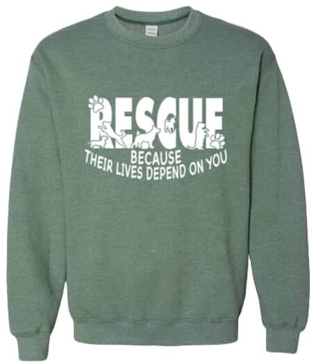 Rescue because their lives depend on you
Unisex Tshirt or crewneck sweatshirt with Rea Family Animal Shelter logo on Back