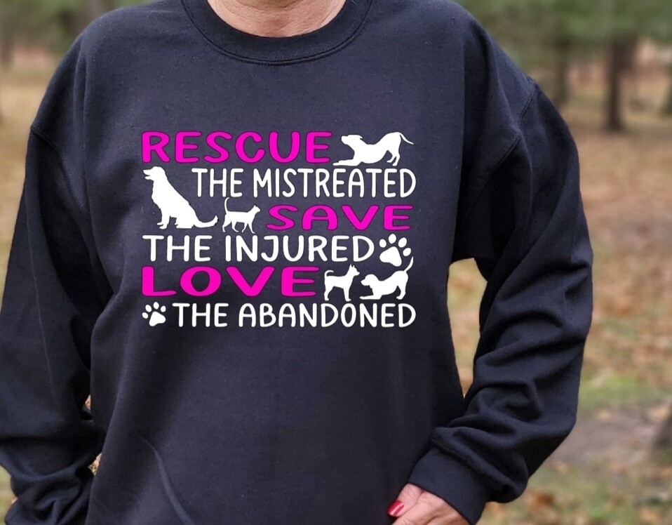Rescue. Save. Love. Unisex tshirt or sweatshirt with Second Chance Animal Shelter logo on back