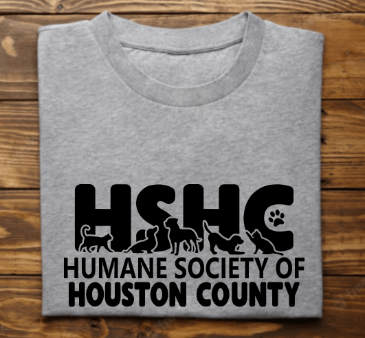 &quot;Humane Society of Houston County&quot;
Tank Top/Tshirt/Sweatshirt/Hoodie