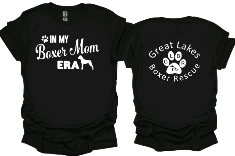 In my Boxer Mom Era with Great Lakes Boxer Rescue on Back Unisex Tshirt or Crewneck Sweatshirt