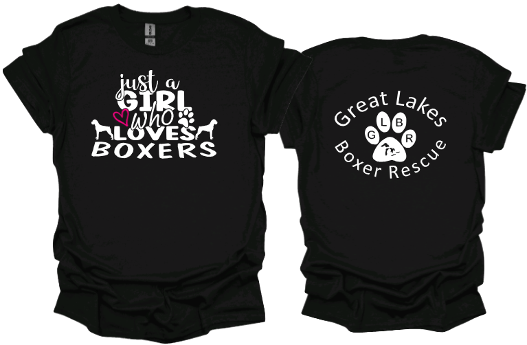 Just a girl who loves boxers with Great Lakes Boxer Rescue on Back Unisex Tshirt or Crewneck Sweatshirt