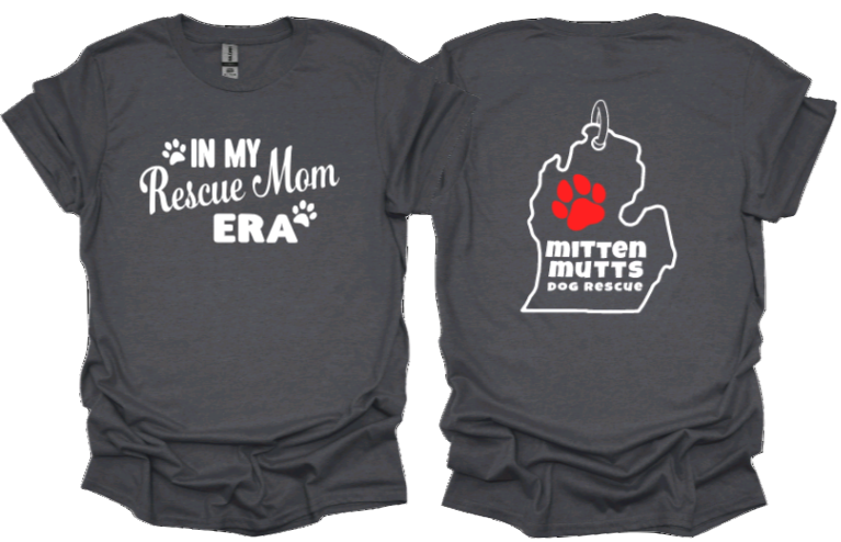 In my Rescue Mom Era
Unisex tshirt or crewneck sweatshirt with Mitten Mutts logo on back