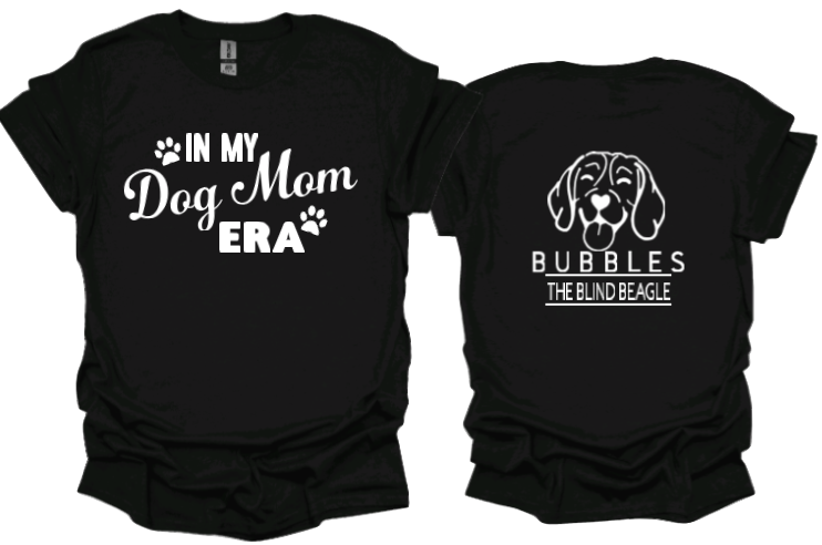 In my dog mom era Unisex tshirt or crewneck sweatshirt with Bubbles the Blind Beagle logo on back