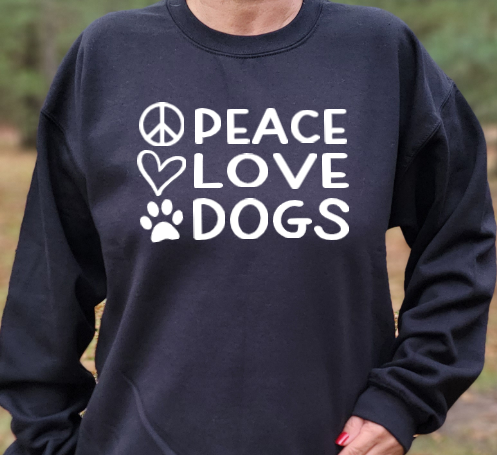 Peace Love Dogs Unisex tshirt or crewneck sweatshirt with logo on back