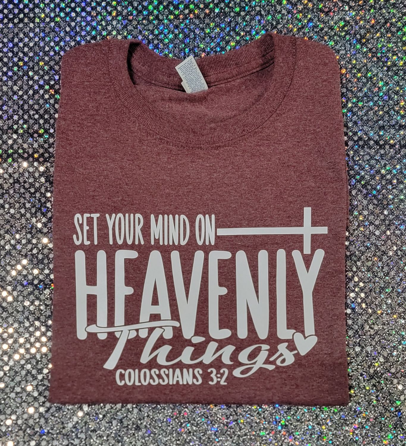 Set your mind on Heavenly things Tshirt, Sweatshirt, Hoodie