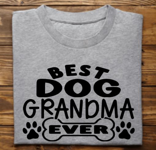 Best Dog Grandma Ever Unisex tshirt or crewneck sweatshirt with option for ARAR Logo on back