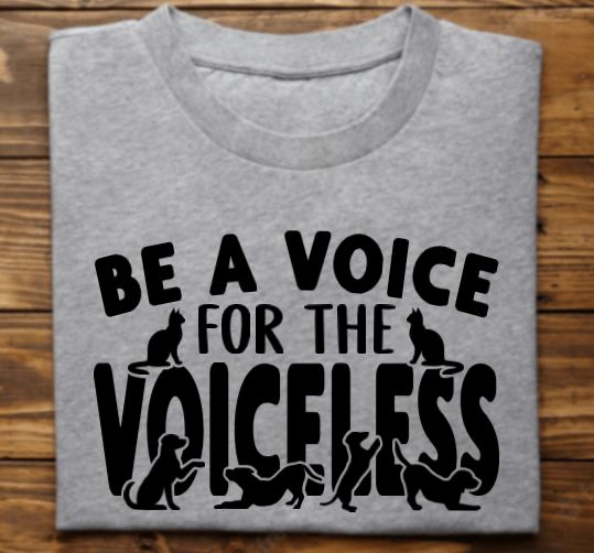 Be a Voice for the Voiceless unisex tshirt or sweatshirt with Undercover Angels logo on back