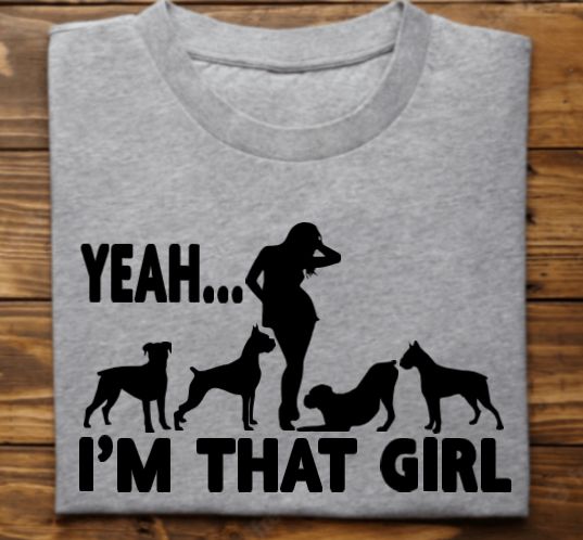 Yeah Im That Girl (Boxers) with Great Lakes Boxer Rescue on Back Unisex Tshirt or Crewneck Sweatshirt