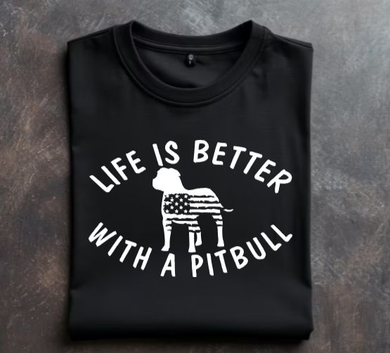 Life is better with a pitbull Unisex tshirt or crewneck sweatshirt with option for Great Lakes Bully Brigade Logo on back