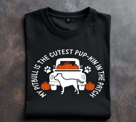 My pitbull is the cutest pupkin in the patch Unisex tshirt or crewneck sweatshirt with option for Great Lakes Bully Brigade Logo on back