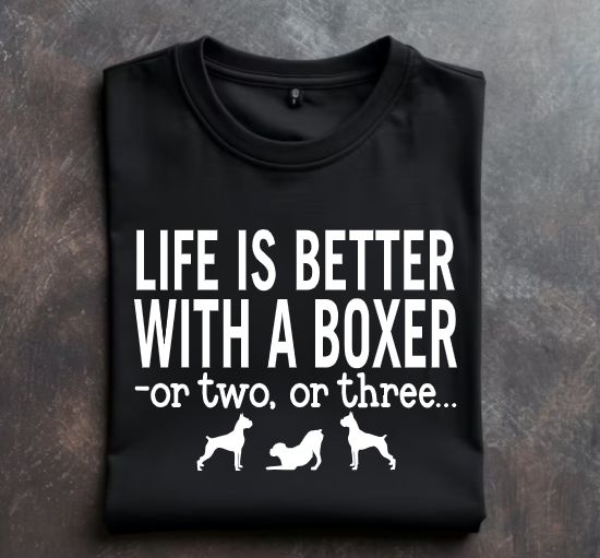 Life is better with a boxer or two or three Unisex Tshirt or Crewneck Sweatshirt with option for GLBR logo on back