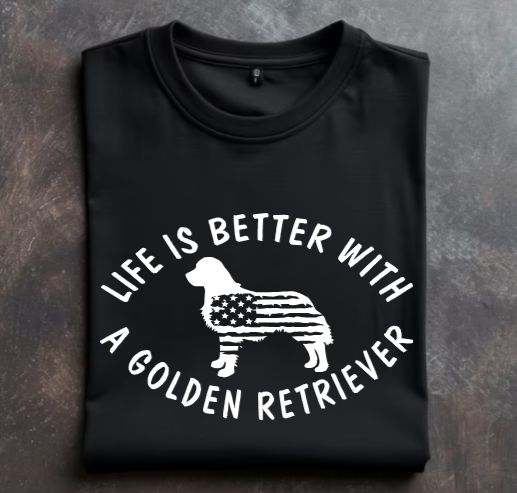Life is Better with a Golden Retriever Unisex Tshirt or Crewneck Sweatshirt with option for GRRoW logo on back