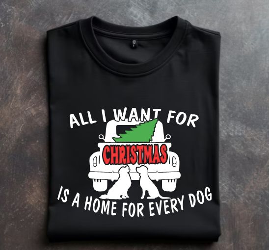 All I want for Christmas is a home for every dog Unisex tshirt or crewneck sweatshirt with option for Bubbles the Blind Beagle logo on back