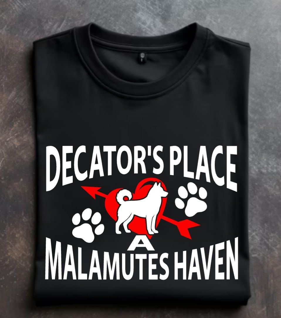 Decator's Place A Malamutes Haven Valentine Edition Unisex Tshirt/Sweatshirt/Hoodie