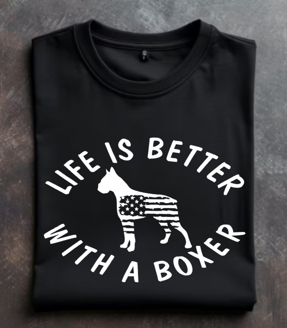 Life is Better with a Boxer Unisex Tshirt or Crewneck Sweatshirt with option for GLBR logo on back