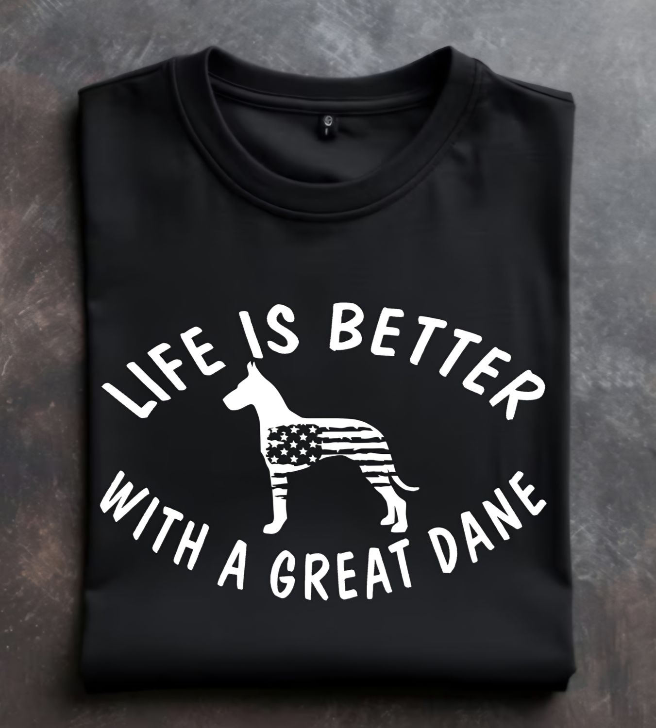 Life is better with a great dane Unisex Tshirt or Crewneck Sweatshirt with option for Great Dane Rescue Inc logo on back