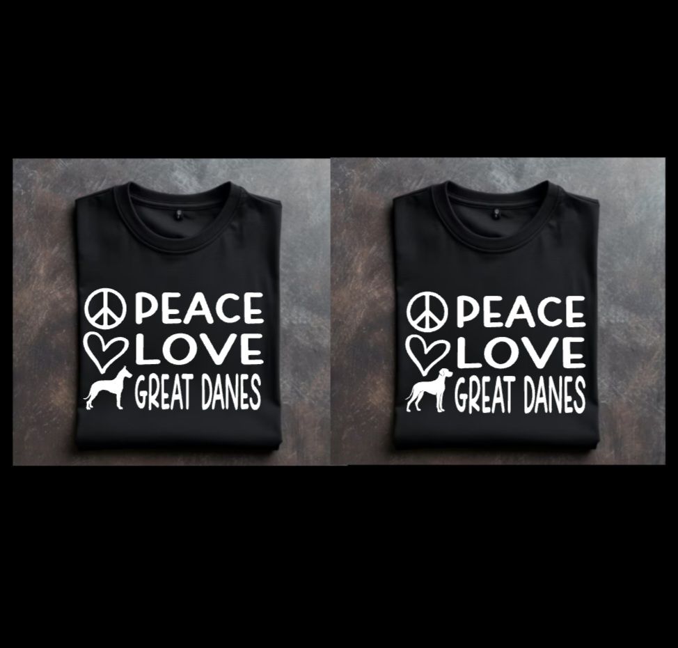Peace love great danes Unisex Tshirt or Crewneck Sweatshirt with option for Great Dane Rescue Inc logo on back