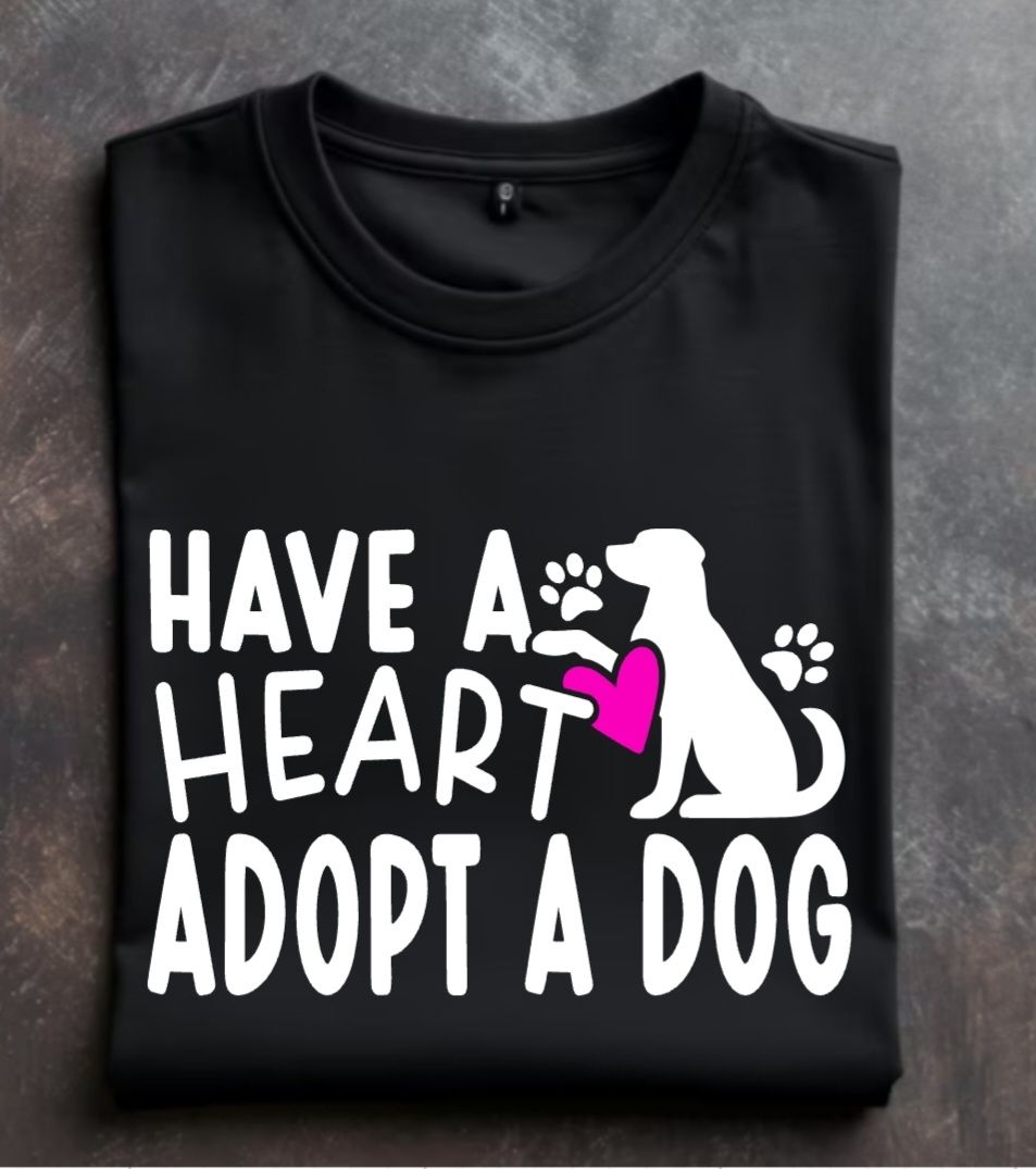 Have a Heart Adopt a Dog Unisex Tshirt or Crewneck Sweatshirt with option for Rescues logo on back