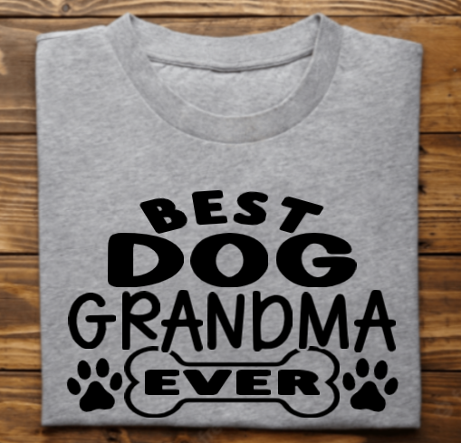 Best Dog Grandma Ever Unisex tshirt or crewneck sweatshirt with option for rescues logo on back