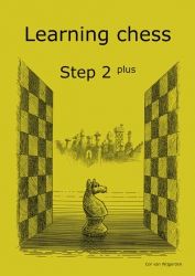 Learning Chess - Step 2 Plus Learning Chess - Step 2 Plus