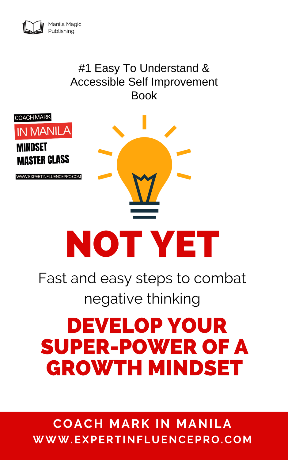 The Superpower Of Not Yet - Coach Mark in Manila Growth Mindset NLP Masterclass E book and MP3 audio.