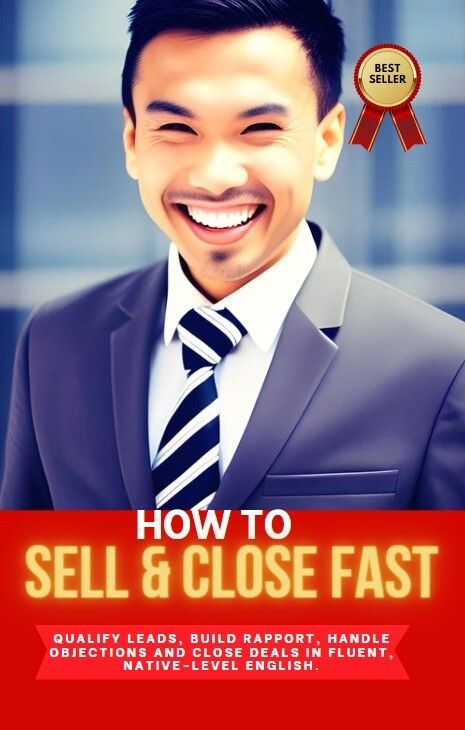 ESL How To Sell and Close More Deals Fast and Maximize Profits with Powerful Sales English