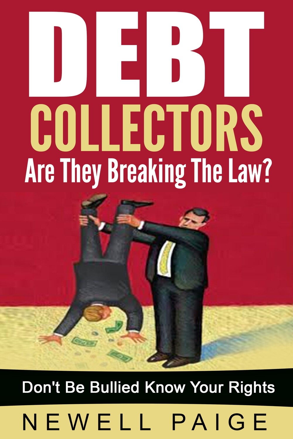 Debt Collectors - Are They Breaking The Law?