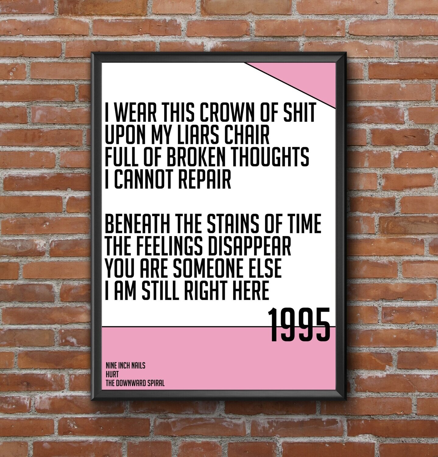Nine Inch Nails - Hurt Block Colour Lyric Print Nine Inch Nails - Hurt Block Colour Lyric Print