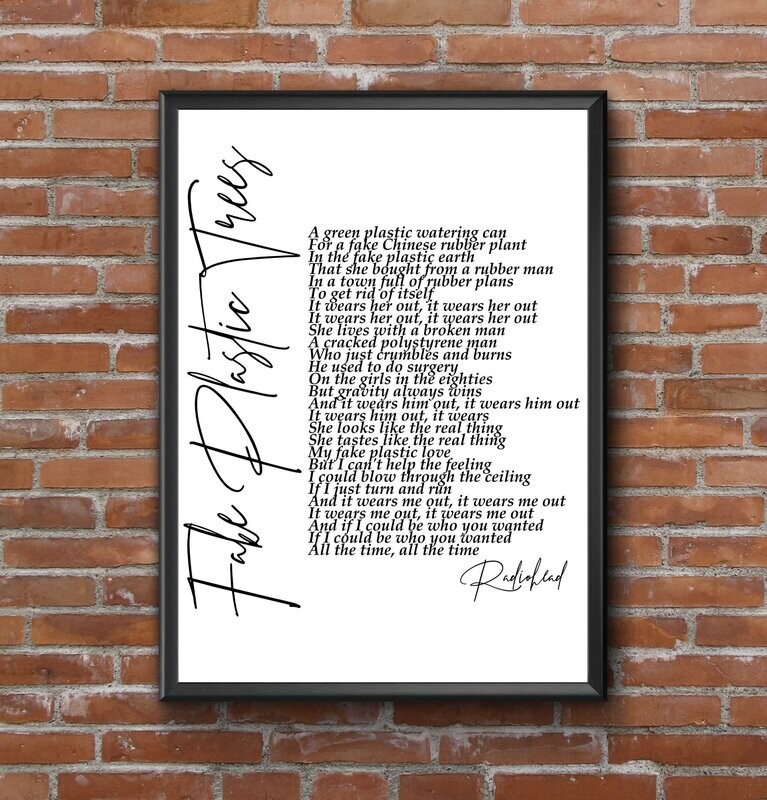 Radiohead - Fake Plastic Trees Signature Lyric Print