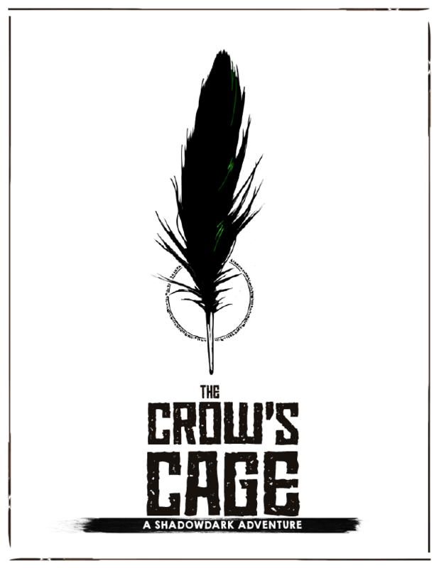 The Crow&#39;s Cage: A Shadowdark Adventure