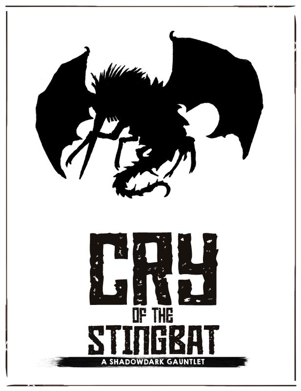 Cry of the Stingbat: A Shadowdark Gauntlet