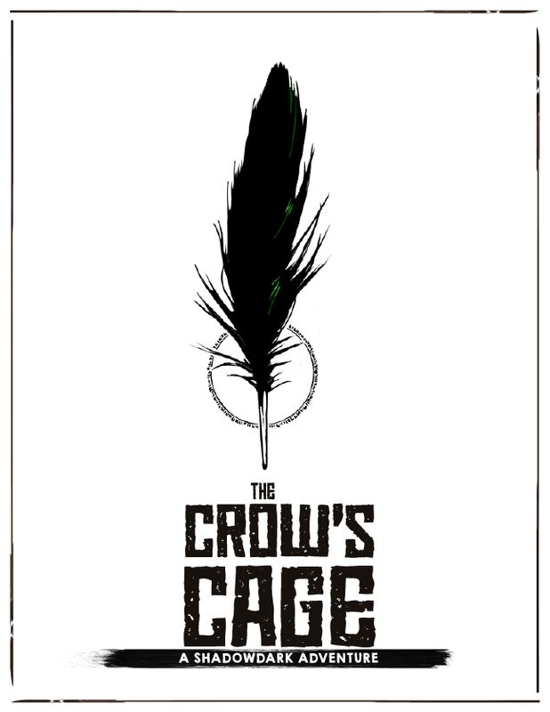 The Crow&#39;s Cage: A Shadowdark Adventure