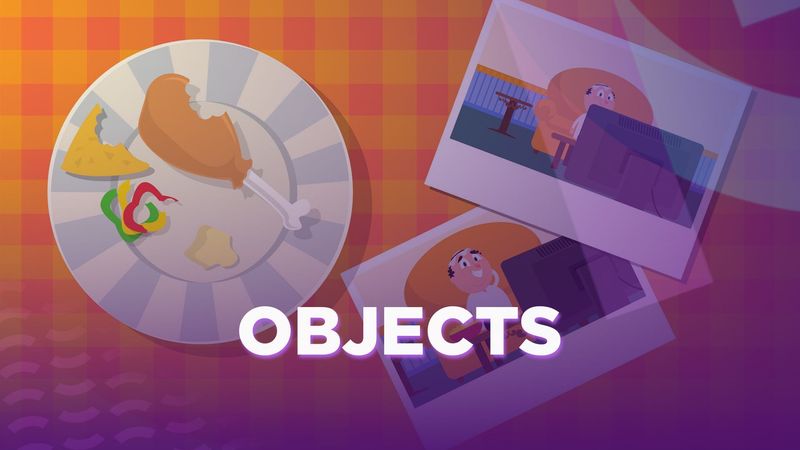 Objects