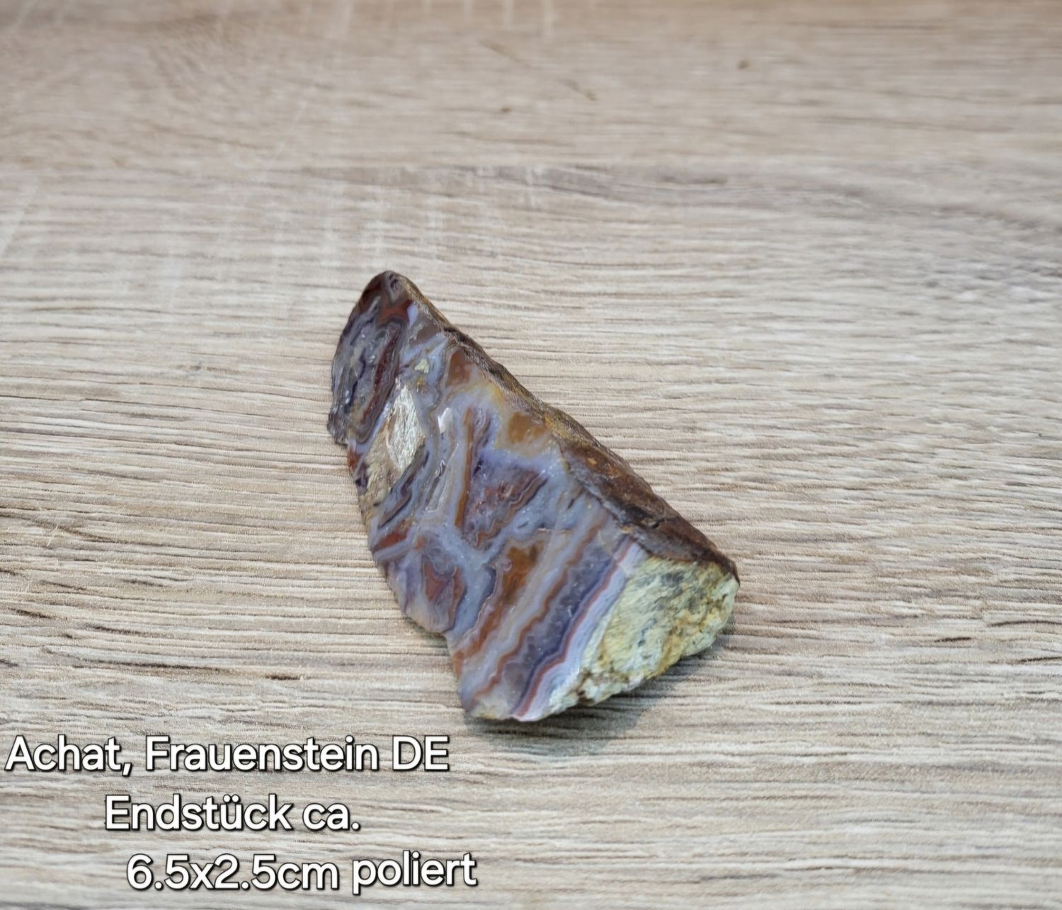 Achat aus Frauenstein Deutschland. Endstück einseitig poliert