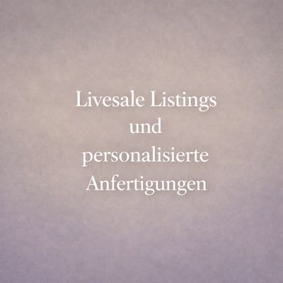 Livesale/personalisierte Anfertigungen