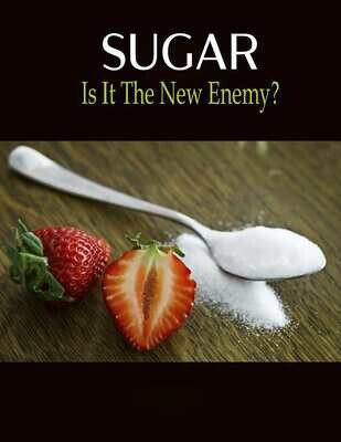 Sugar is the New Enemy