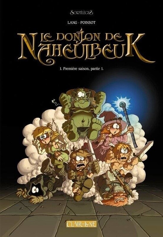 Donjon de Naheulbeuk Tome 1