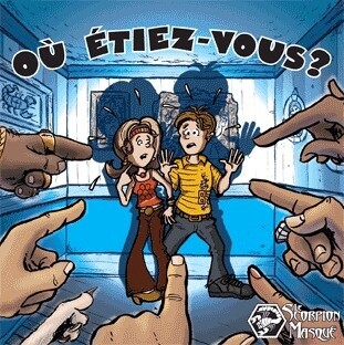 Où étiez-vous?